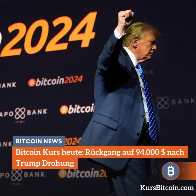 Bitcoin Kurs heute: Rückgang auf 94.000 $ nach Trump Drohung