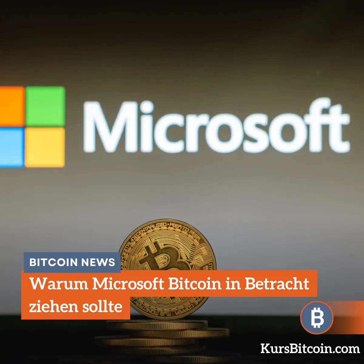 Warum Microsoft Bitcoin in Betracht ziehen sollte