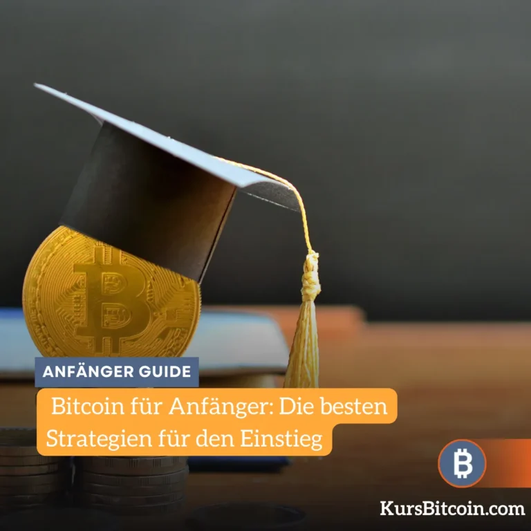 Bitcoin für Anfänger Die besten Strategien für den Einstieg