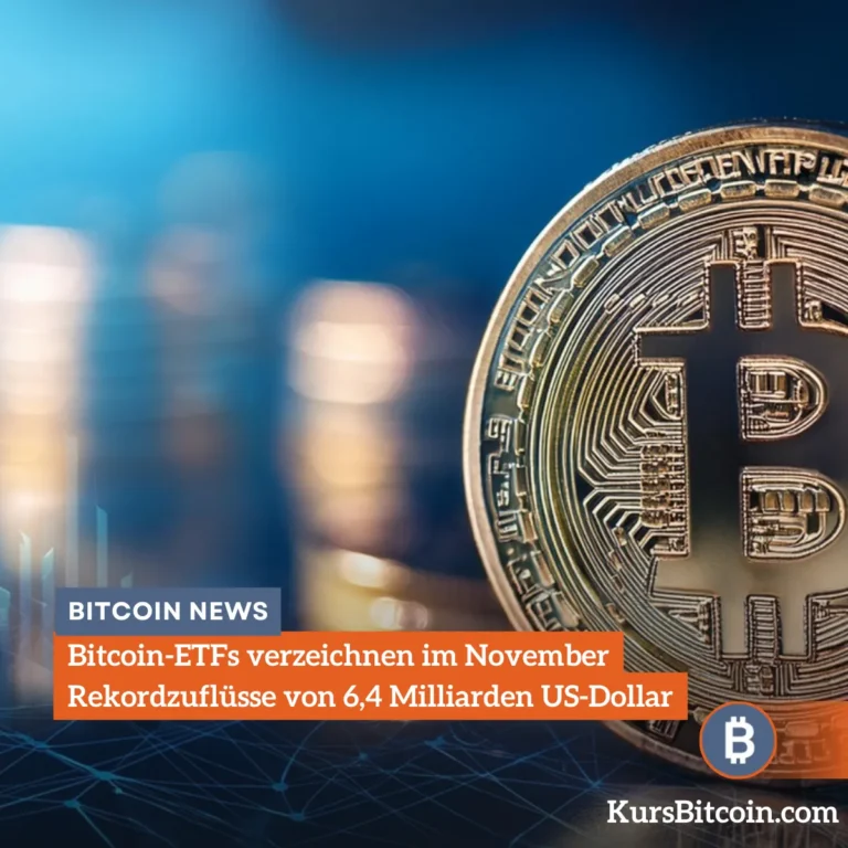 Bitcoin-ETFs verzeichnen im November Rekordzuflüsse von 6,4 Milliarden US-Dollar