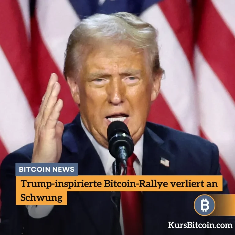 Trump-inspirierte Bitcoin-Rallye verliert an Schwung