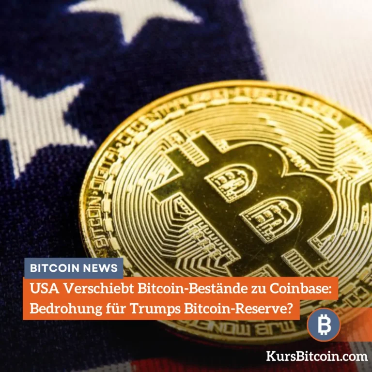 USA Verschiebt Bitcoin-Bestände zu Coinbase Bedrohung für Trumps Bitcoin-Reserve