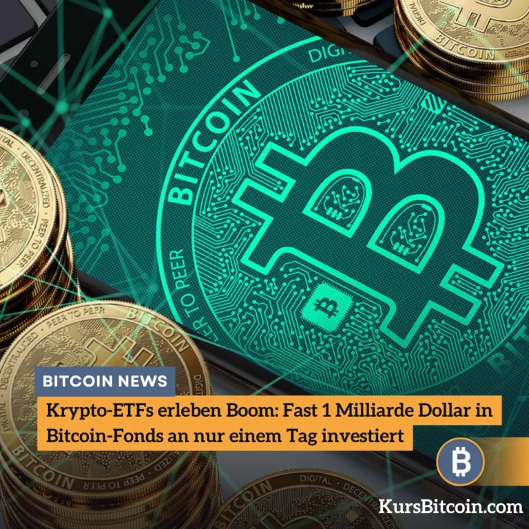 Krypto-ETFs erleben Boom Fast 1 Milliarde Dollar in Bitcoin-Fonds an nur einem Tag investiert